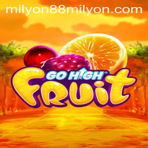 Immerse in the Excitement of GoHighFruit with Milyon88